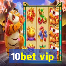 10bet vip